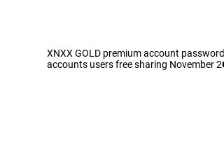 xnxx gold|Account login